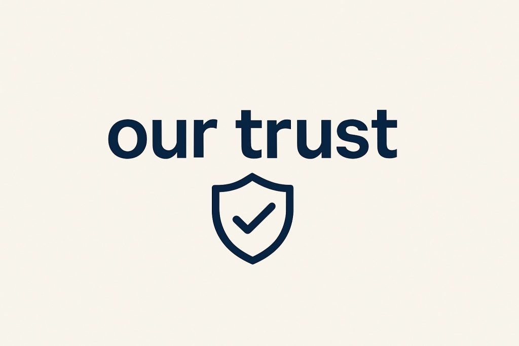 our trust